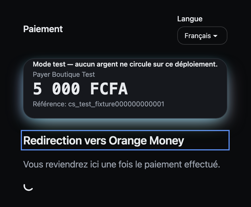 Checkout page in French headed 'Redirection vers Orange Money': you will come back here once the payment is made. A spinner.